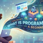 What is Programming? Beginner Guide